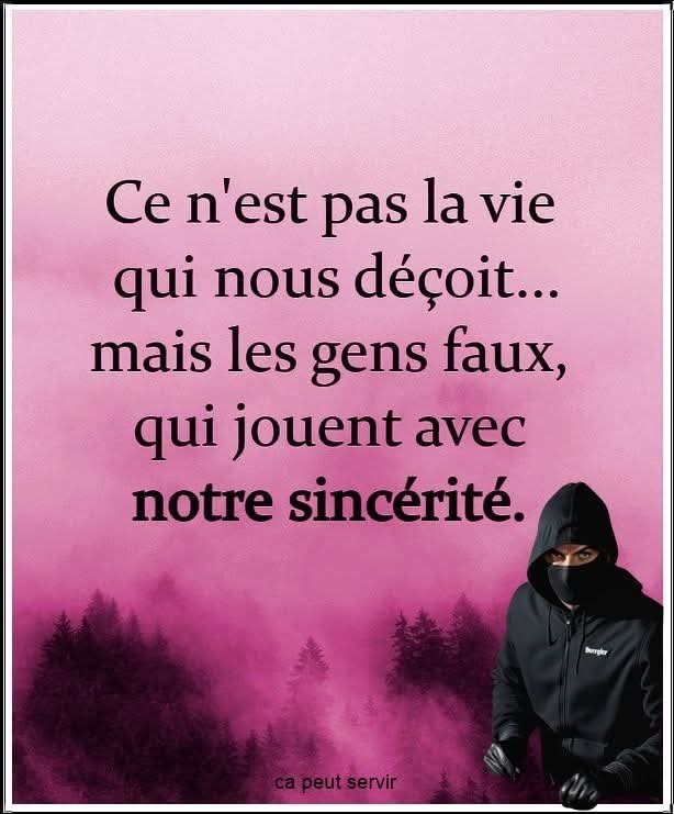Certains sourient devant toi et te détruisent dans ton dos