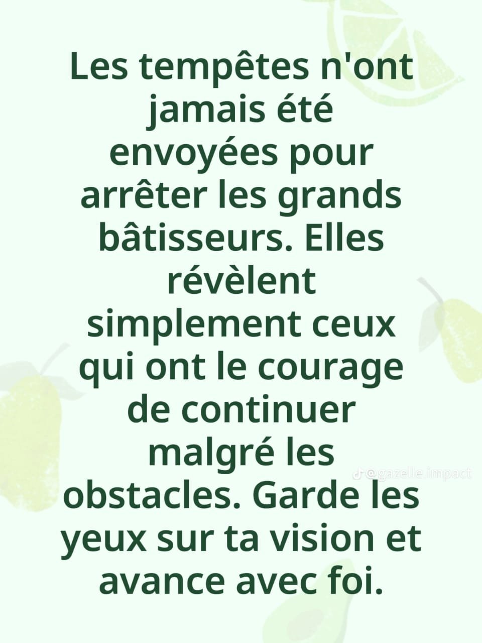 N'aies pas peur des chemins difficiles. Ils forgent le caractère, développent la sagesse et préparent les plus belles réussites !